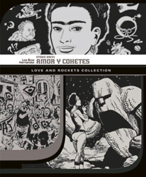 LOVE AND ROCKETS - AMOR Y COHETES: STORIE BREVI - PANINI 9L