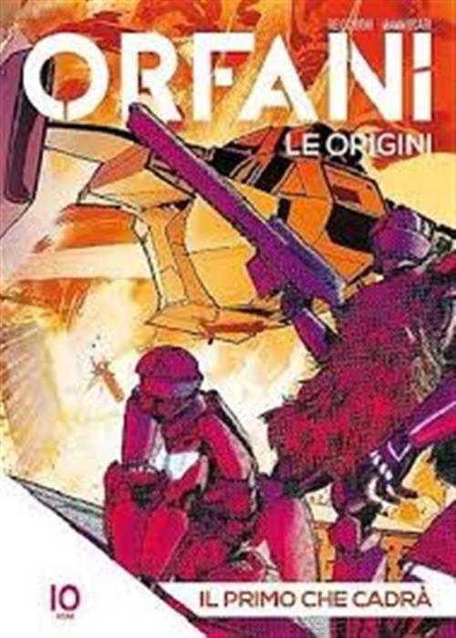 ORFANI LE ORIGINI 10