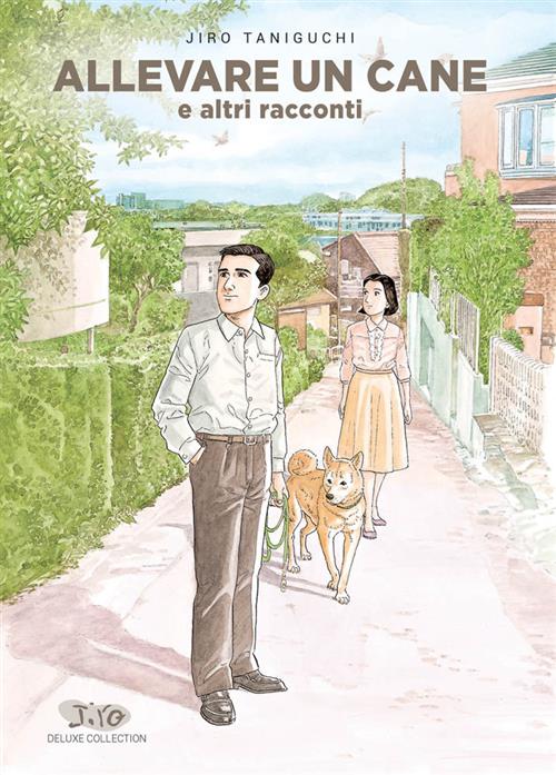 ALLEVARE UN CANE E ALTRI RACCONTI - CARTONATO