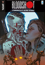 BLOODSHOT 6 - L'ANOMALIA E ALTRE STORIE