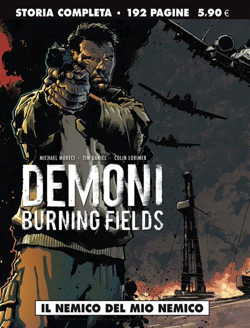 DEMONI: BURNING FIELDS - IL NEMICO DEL MIO NEMICO
