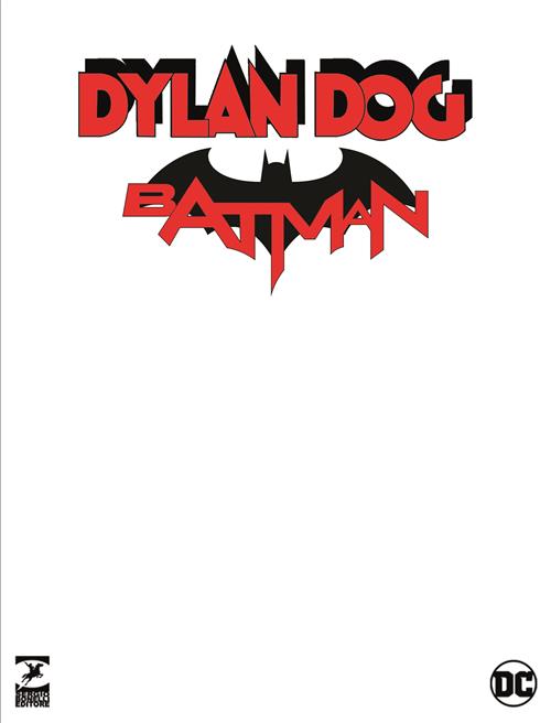 DYLAN DOG / BATMAN VOL.1 - L'OMBRA DEL PIPISTRELLO - VARIANT BIANCA
