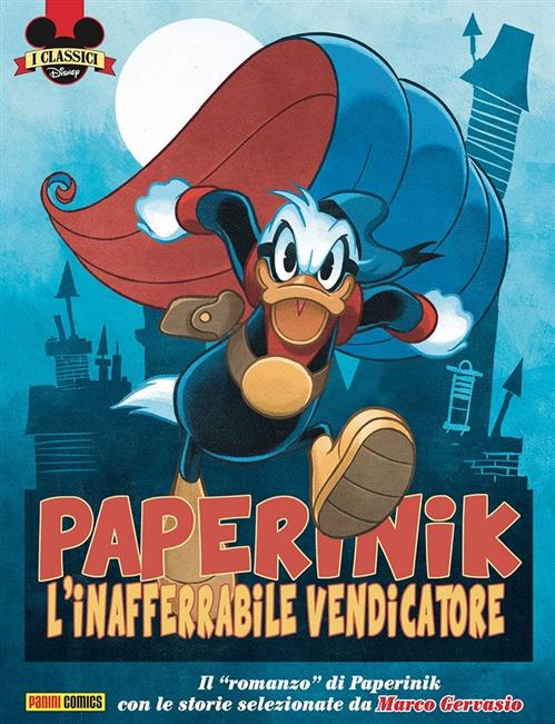 I CLASSICI DISNEY 13 - PAPERINIK - L'INAFFERRABILE VENDICATORE