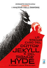 LO STRANO CASO DEL DOTTOR JEKYLL E DEL SIGNOR HYDE - I MAESTRI DELL'ORRORE