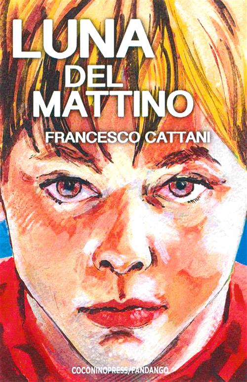 LUNA DEL MATTINO - NUOVA EDIZIONE