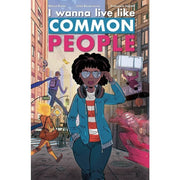 (I WANNA LIVE LIKE) COMMON PEOPLE