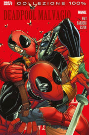 DEADPOOL 8: DEADPOOL MALVAGIO - 100% MARVEL BEST