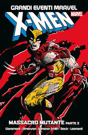 X-MEN: MASSACRO MUTANTE 2 - GRANDI EVENTI MARVEL