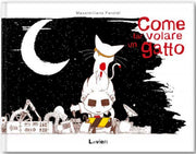 COME FAR VOLARE UN GATTO - SECONDA EDIZONE