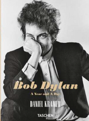 DANIEL KRAMER. BOB DYLAN. A YEAR AND A DAY - ENG