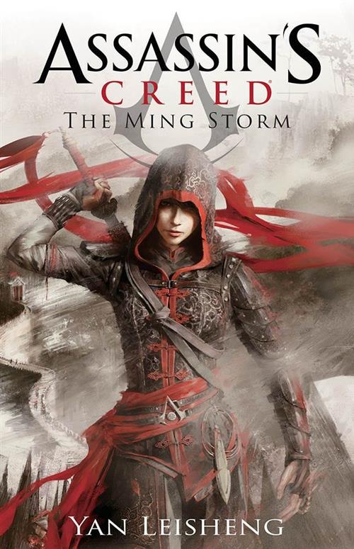 ASSASSIN'S CREED: THE MING STORM - ROMANZO