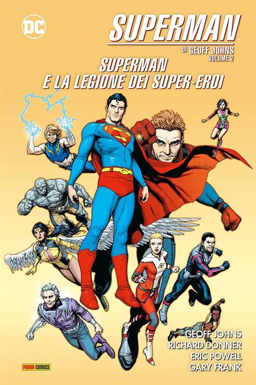 SUPERMAN DI GEOFF JOHNS VOL.2: SUPERMAN E LA LEGIONE DEI SUPER-EROI