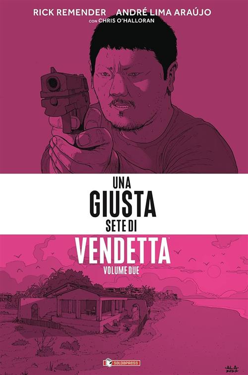 UNA GIUSTA SETE DI VENDETTA VOL.2