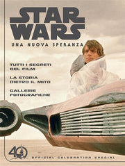 STAR WARS: UNA NUOVA SPERANZA - OFFICIAL CELEBRATION SPECIAL