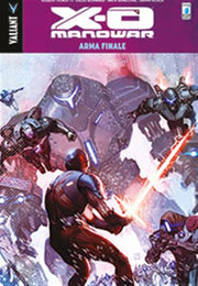 X-O MANOWAR 9 - ARMA FINALE
