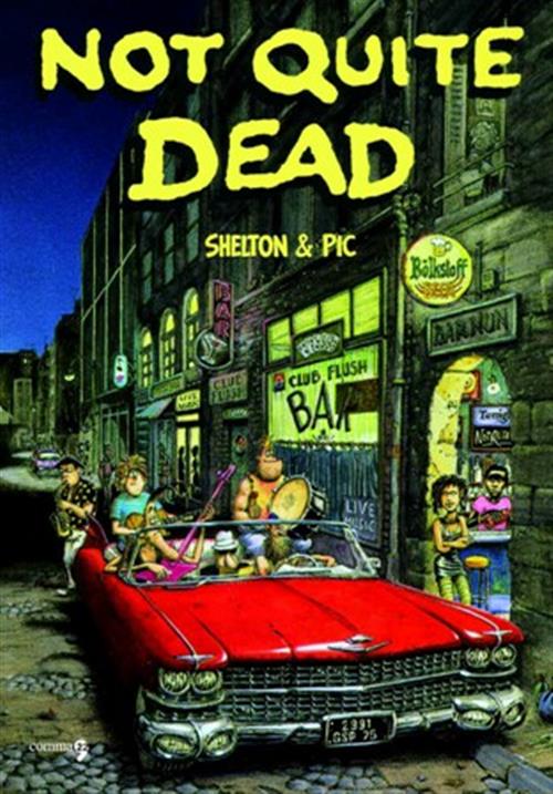 NOT QUITE DEAD