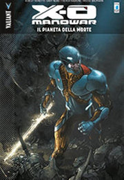 X-O MANOWAR 3 - IL PIANETA DELLA MORTE - RISTAMPA