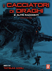 I CACCIATORI DI DRAGHI