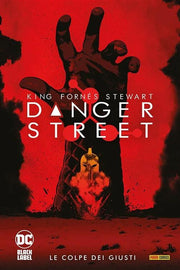 DANGER STREET VOL.1 - LE COLPE DEI GIUSTI