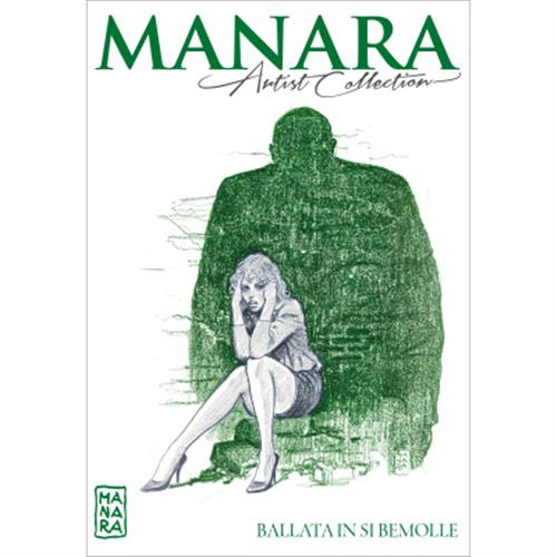 MANARA ARTIST COLLECTION 17 - BALLATA IN SI BEMOLLE