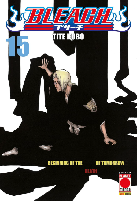 BLEACH - NUOVA EDIZIONE VOL.15: BEGINNING OF THE DEATH OF TOMORROW