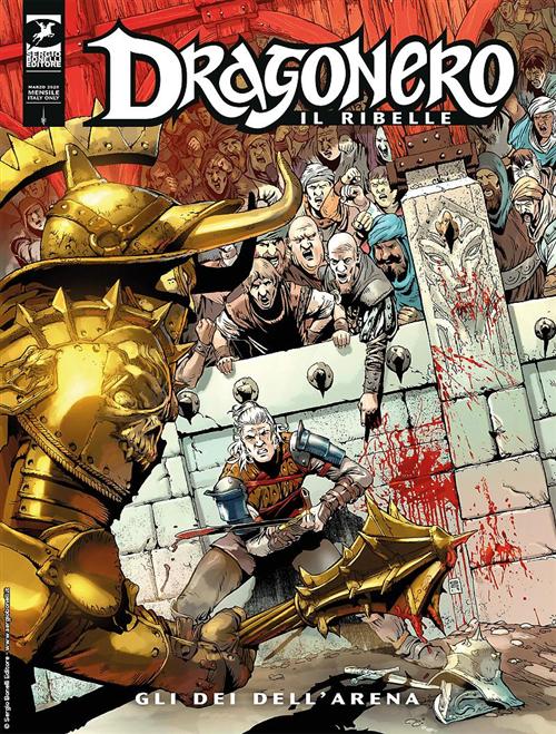 DRAGONERO IL RIBELLE 5 - DRAGONERO 82 - GLI DEI DELL'ARENA