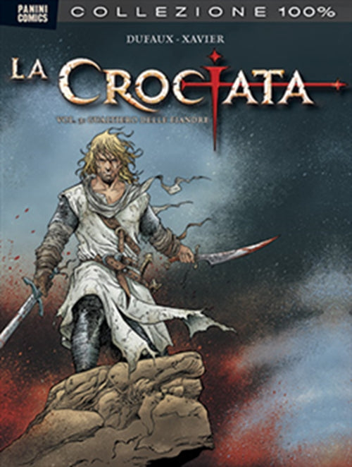 LA CROCIATA 3 - 100% PANINI COMICS