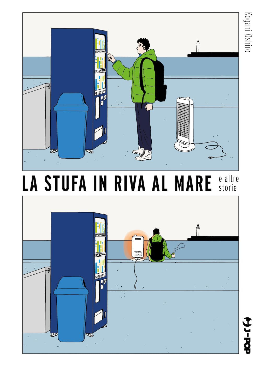 LA STUFA IN RIVA AL MARE E ALTRE STORIE