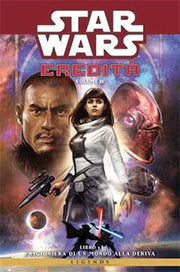 STAR WARS: EREDITA' II - VOL.1 PRIGIONIERA DI UN MONDO ALLA DERIVA
