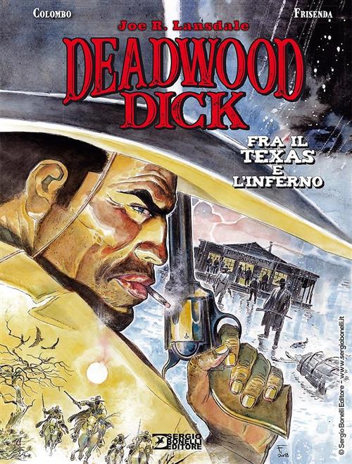 DEADWOOD DICK - FRA IL TEXAS E L'INFERNO