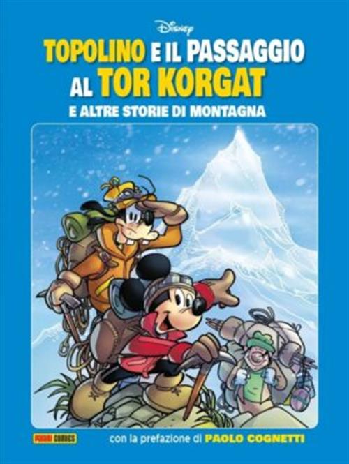 TOPOLINO E IL PASSAGGIO AL TOR KORGAT E ALTRE STORIE