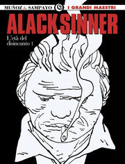 I GRANDI MAESTRI 9: MUÑOZ - ALACK SINNER: L'ETA' DEL DISINCANTO 1