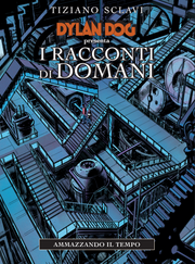 I RACCONTI DI DOMANI VOL.5 - AMMAZZANDO IL TEMPO