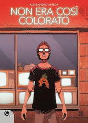 NON ERA COSI' COLORATO - ROMANZO