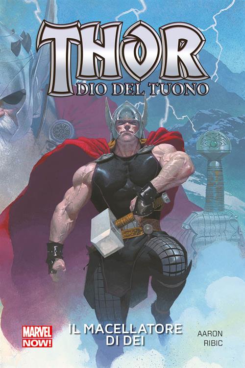 THOR DIO DEL TUONO VOLUME 1 - IL MACELLATORE DI DEI - SECONDA RISTAMPA