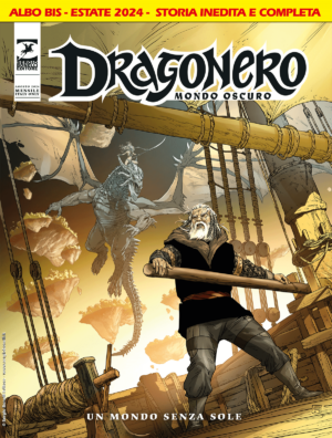 MONDO OSCURO VOL.21 BIS - DRAGONERO 134 - UN MONDO SENZA SOLE