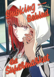 SMOKING BEHIND THE SUPERMARKET WITH YOU VOL.5