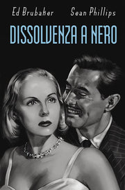 DISSOLVENZA A NERO - THE FADE OUT
