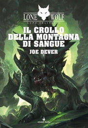 LUPO SOLITARIO 26 - IL CROLLO DELLA MONTAGNA DI SANGUE