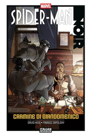 SPIDER-MAN NOIR DI CARMINE DI GIANDOMENICO - MARVEL ITALIAN INVASION