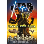 STAR WARS ROMANZI: UNA NUOVA ALBA