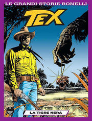 LE GRANDI STORIE 10: TEX - LA TIGRE NERA
