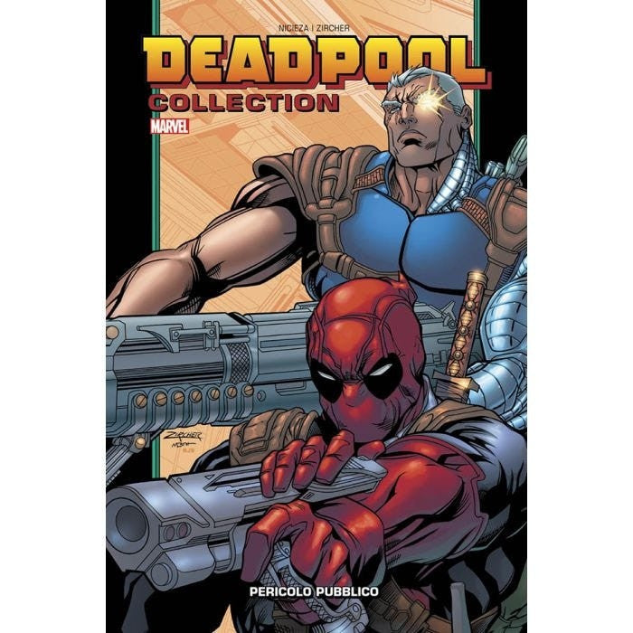 DEADPOOL COLLECTION 10 - PERICOLO PUBBLICO - PRIMA RISTAMPA
