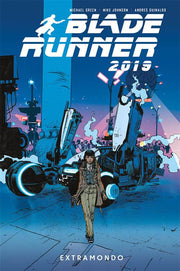 BLADE RUNNER 2019 VOL.2 : EXTRAMONDO