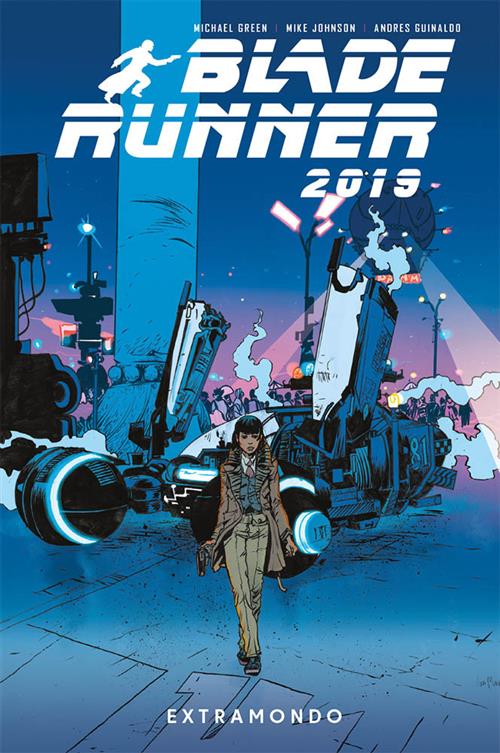 BLADE RUNNER 2019 VOL.2 : EXTRAMONDO