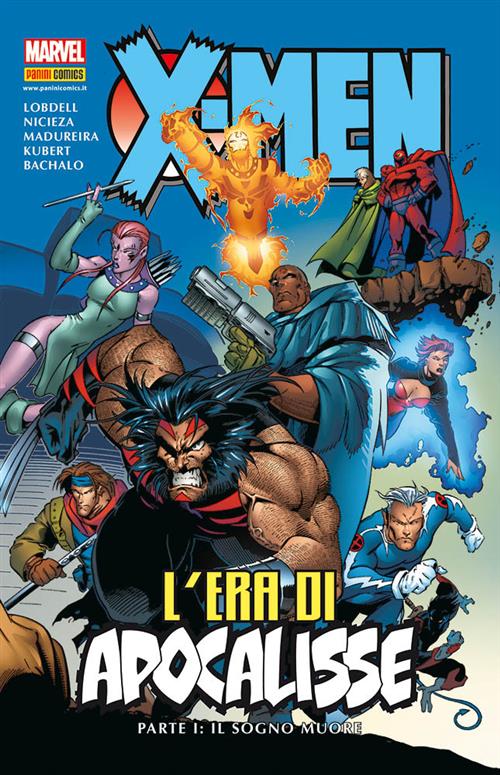 MARVEL OMNIBUS - X-MEN L'ERA DI APOCALISSE PARTE I: IL SOGNO MUORE