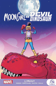 MOON GIRL E DEVIL DINOSAUR: L'INIZIO