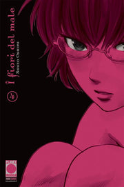 I FIORI DEL MALE - AKU NO HANA 4 - PRIMA RISTAMPA
