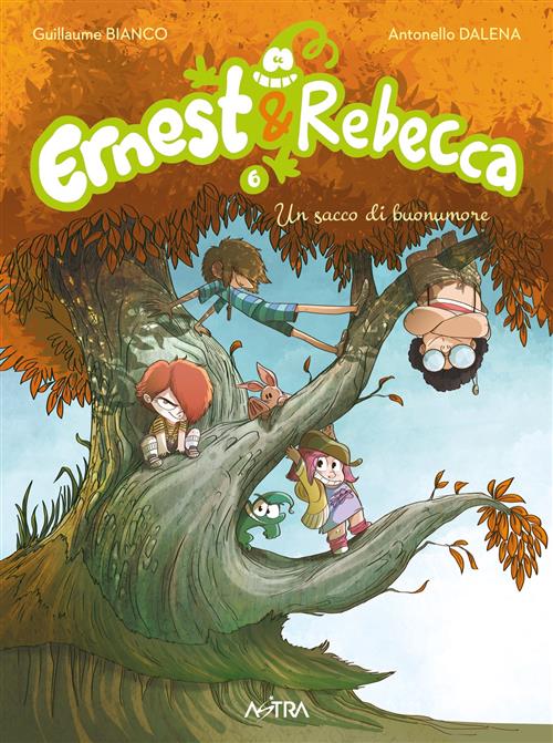 ERNEST & REBECCA 6 - UN SACCO DI BUONUMORE
