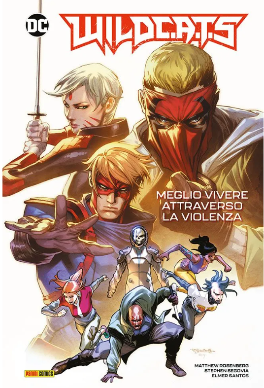 WILDC.A.T.S. VOL.1: MEGLIO VIVERE ATTRAVERSO LA VIOLENZA
